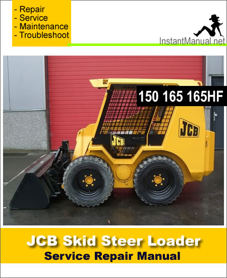 JCB Robot 150 165 165HF Skid Steer Loader Service Repair Manual