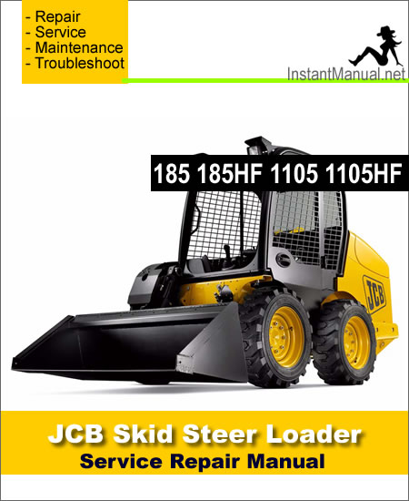JCB 185 185HF 1105 1105HF Skid Steer Loader Service Repair Manual