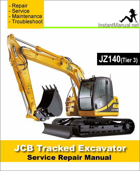 JCB JZ140 (Tier 3) Tracked Excavator Service Repair Manual