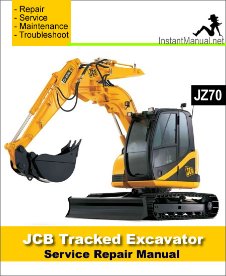 JCB JZ70 Tracked Excavator Service Repair Manual