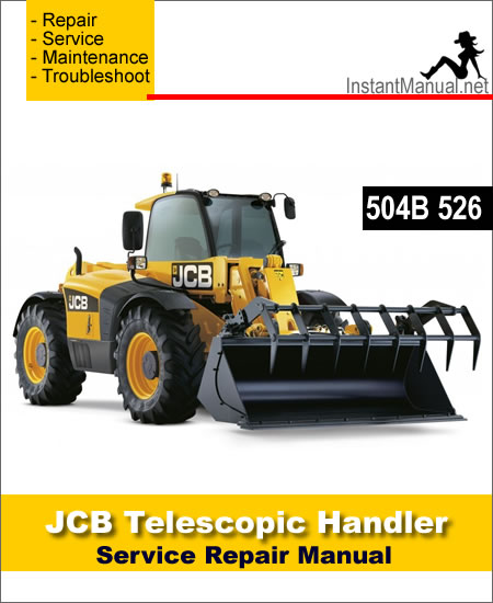 JCB 504B 526 Telescopic Handler Service Repair Manual