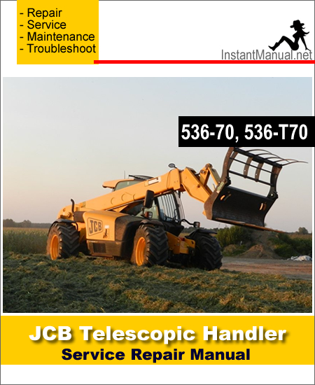 JCB 536-70 536-T70 Telescopic Handler Service Repair Manual