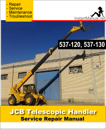 JCB 537-120 537-130 Telescopic Handler Service Repair Manual