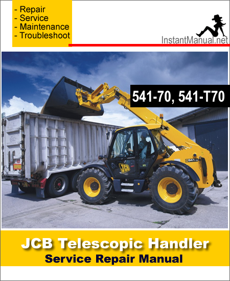 JCB 541-70 541-T70 Telescopic Handler Service Repair Manual