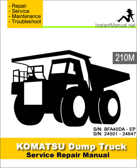Komatsu 210M Dump Truck Service Repair Manual SN BFA40DA-24501