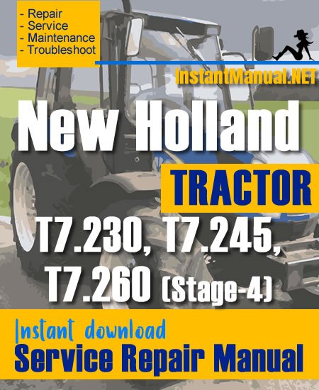 New Holland T7.230, T7.245, T7.260 (Stage-4) Tractor Service Repair Manual